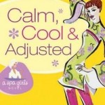 CFBA Blog Tour of Cool, Calm & Adjusted by Kristin Billerbeck