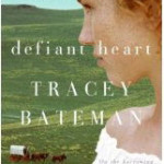 CFBA Blog Tour of Defiant Heart by Tracey Bateman