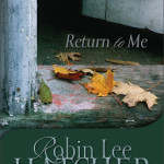 Return to Me by Robin Lee Hatcher