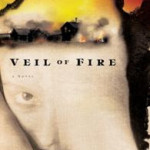 Veil of Fire by Marlo Schalesky