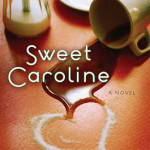 Sweet Caroline by Rachel Hauck