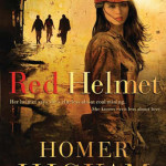 Red Helmet by Homer Hickam