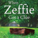 CFBA Blog Tour of When Zeffie Got a Clue by Peggy Darty and Aussie Giveaway