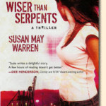 Sneak peek at Susan May Warren’s Wiser than Serpents