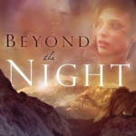 Beyond the Night by Marlo Schalesky