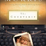 The Courtship by Gilbert Morris ~ Tracy’s Take
