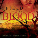 Field of Blood by Eric Wilson