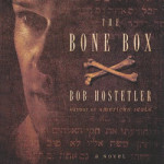 The Bone Box by Bob Hostetler