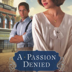 A Passion Denied by Julie Lessman