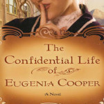 The Confidential Life of Eugenia Cooper by Kathleen Y’Barbo