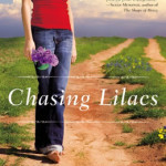 Chasing Lilacs by Carla Stewart