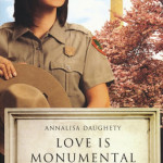 Love is Monumental by Annalisa Daughety