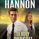 Deadly Pursuit by Irene Hannon