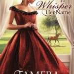 To Whisper Her Name by Tamera Alexander