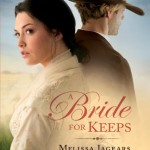 A Bride for Keeps by Melissa Jagears