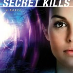 When A Secret Kills by Lynette Eason