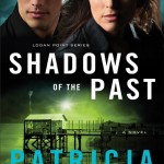 Shadows of the Past by Patricia Bradley