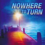 Nowhere to Turn by Lynette Eason