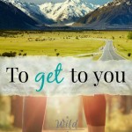 To Get to You by Joanne Bischof