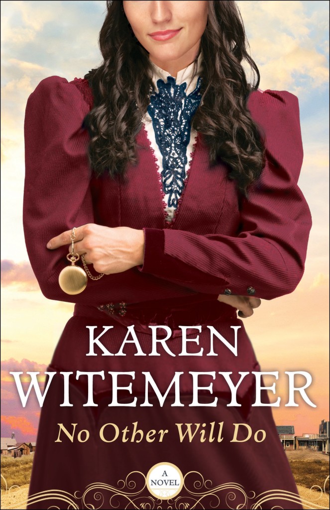 No Other Will Do by Karen Witemeyer