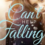 Can’t Help Falling by Kara Isaac