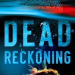Dead Reckoning by Ronie Kendig (and giveaway)