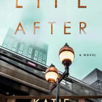 Life After by Katie Ganshert