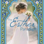 The Esther Paradigm by Sarah Monzon