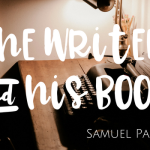 Samuel Parker: The Writer & his Book (with giveaway)