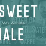The Sweet Finale by Susan May Warren (with giveaway)