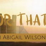 Abigail Wilson: This or That (with giveaway)