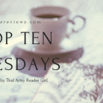 TOP TEN TUESDAY: 7 CRAZY THINGS I’VE DONE FOR THE LOVE OF BOOKS!