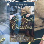 In Spite of Ourselves by Jennifer Rodewald