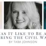 What Was It Like to Be a Nurse during the Civil War? By Tara Johnson (with giveaway)