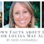 10 Little Known Facts about Little Women Author Louisa May Alcott by Heidi Chiavaroli (with giveaway)