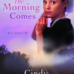 When the Morning Comes by Cindy Woodsmall & Aussie Giveaway!