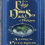 CFBA Blog Tour of On the Edge of the Dark Sea of Darkness by Andrew Peterson
