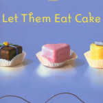 Let Them Eat Cake by Sandra Byrd & Aussie Giveaway