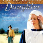A Peek at The Sovereign’s Daughter by Susan K Downs & Susan May Warren