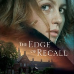 The Edge of Recall by Kristen Heitzmann and Aussie giveaway