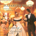 Redeeming Gabriel by Elizabeth White