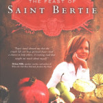 The Feast of Saint Bertie by Kathleen Popa ~ Tracy’s Take