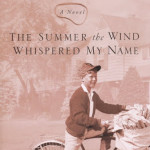 The Summer the Wind Whispered My Name by Don Locke ~ Tracy’s Take