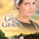A Gift of Grace by Amy Clipston ~ Tracy’s Take