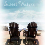 Sweet Waters by Julie Carobini & Open Giveaway