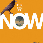 The End is Now by Rob Stennett ~ Tracy’s Take