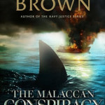 Sneak peek at Don Brown’s The Malaccan Conspiracy