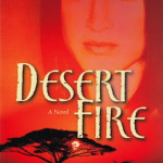 Desert Fire by Shannon Van Roekel