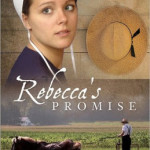 Rebecca’s Promise by Jerry S. Eicher ~ Tracy’s Take