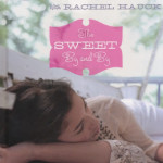 The Sweet By and By by Sara Evans & Rachel Hauck